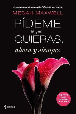 Pideme lo que quieras, ahora y siempre