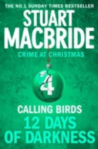 Calling Birds (short story) (Twelve Days of Darkness: Crime at Christmas, Book 4)