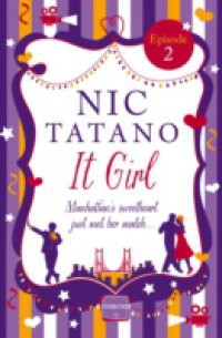 It Girl Episode 2: Chapters 8-13 of 36