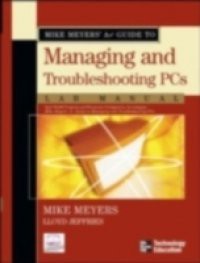 Mike Meyers' A+ Guide to Managing and Troubleshooting PCs Lab Manual, Second Edition