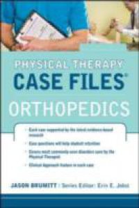 Physical Therapy Case Files: Orthopaedics
