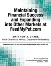 Maintaining Financial Success and Expanding into Other Markets at FeedMyPet.com
