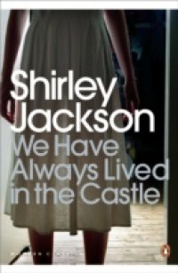 We Have Always Lived in the Castle