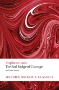 Red Badge of Courage and Other Stories