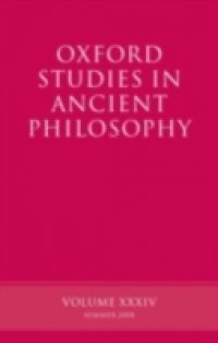 Oxford Studies in Ancient Philosophy Volume XXXIV