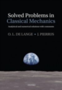 Solved Problems in Classical Mechanics: Analytical and Numerical Solutions with Comments