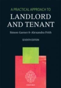 Practical Approach to Landlord and Tenant