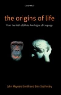 Origins of Life: From the Birth of Life to the Origin of Language