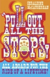 Pull Out All the Stops