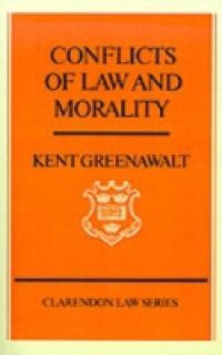 Conflicts of Law and Morality