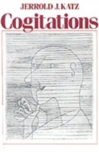 Cogitations: A Study of the Cogito in Relation to the Philosophy of Logic and Language and a Study of Them in Relation to the Cogito