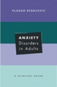 Anxiety Disorders in Adults
