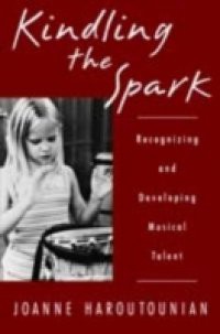Kindling the Spark: Recognizing and Developing Musical Talent