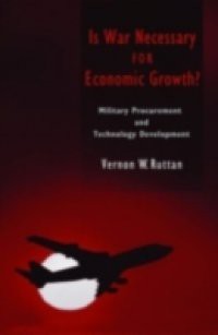 Is War Necessary for Economic Growth?: Military Procurement and Technology Development