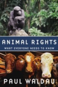 Animal Rights: What Everyone Needs to KnowRG