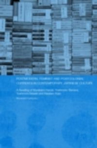 Postmodern, Feminist and Postcolonial Currents in Contemporary Japanese Culture