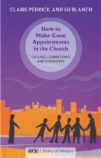 How to Make Great Appointments in the Church