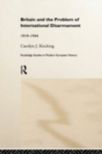 Britain and the Problem of International Disarmament