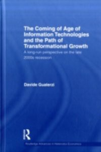 Coming of Age of Information Technologies and the Path of Transformational Growth.