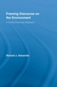Framing Discourse on the Environment