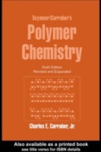 Seymour/Carraher's Polymer Chemistry