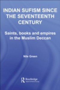 Indian Sufism since the Seventeenth Century