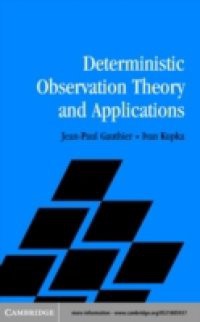 Deterministic Observation Theory and Applications