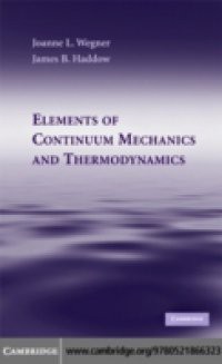 Elements of Continuum Mechanics and Thermodynamics