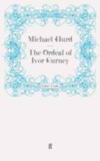 Ordeal of Ivor Gurney
