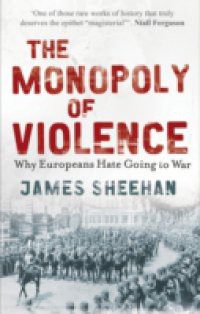 Monopoly of Violence