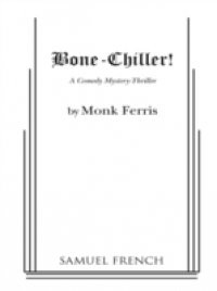 Bone-Chiller!