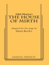 Edith Wharton's The House of Mirth