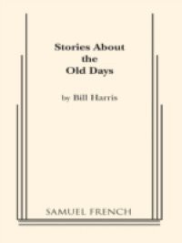 Stories About the Old Days