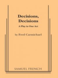 Decisions Decisions