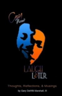 Cry Now Laugh L8ter: thought, reflections & musings