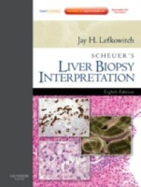 Scheuer's Liver Biopsy Interpretation