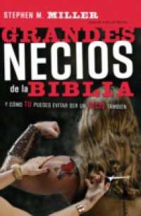Grandes necios de la Biblia