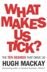 What Makes Us Tick?