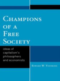 Champions of a Free Society