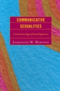Communicative Sexualities