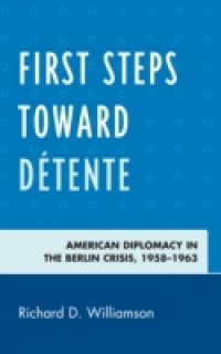 First Steps toward Detente