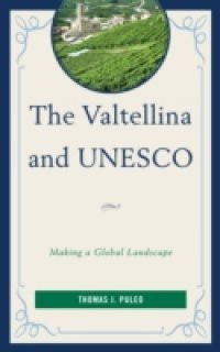 Valtellina and UNESCO