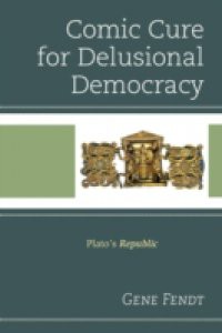 Comic Cure for Delusional Democracy