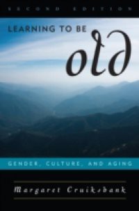 Learning to Be Old