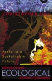 Developing Ecological Consciousness