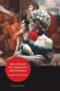Deleuze and the Cinemas of Performance