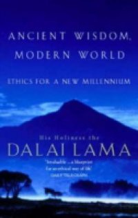 Ancient Wisdom; Modern World