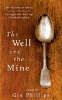 Well And The Mine
