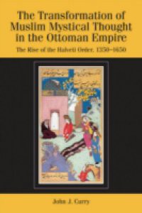 Transformation of Muslim Mystical Thought in the Ottoman Empire
