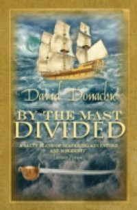By the Mast Divided